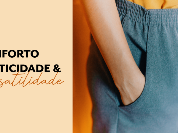 Conheça produtos Dalila para uma linha casual esportiva